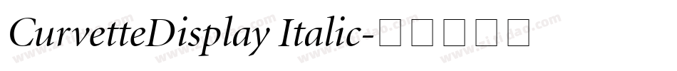 CurvetteDisplay Italic字体转换